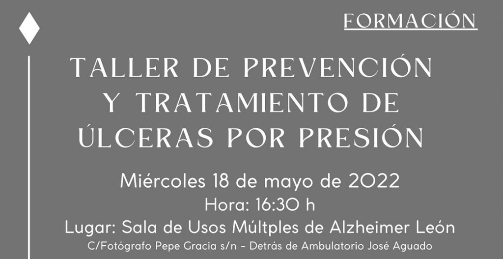 Taller de Prevención y tratamiento de úlceras por presión organizado por Alzheimer Léon